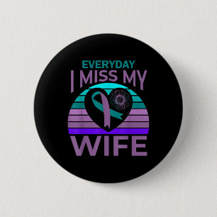 Miss My Wife Heart Sunflower Suicide Awareness Hus Button