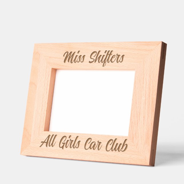 Miss Shifters Picture Frame Engraved Frames (Left)