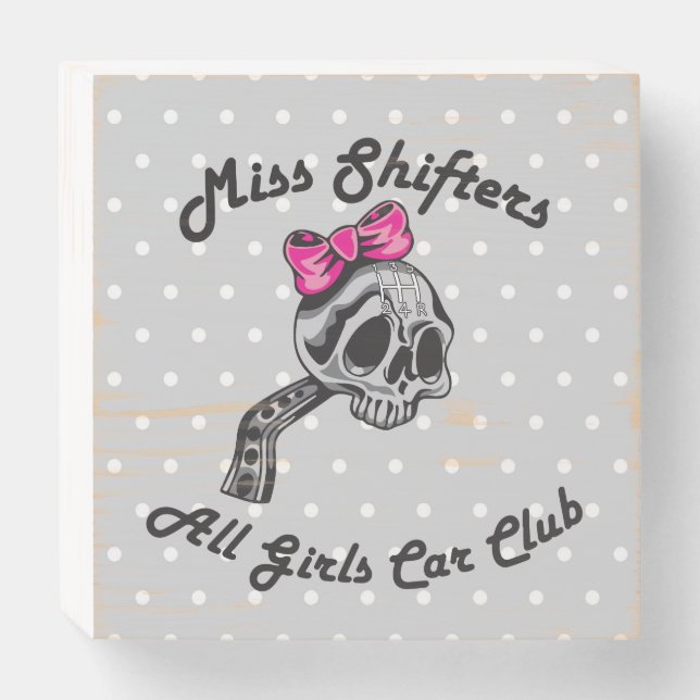 Miss Shifters Wood Box Sign (Front Horizontal)