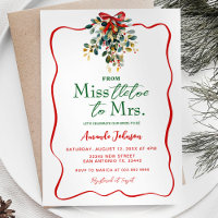 Miss-tletoe to Mrs. Christmas Bridal Shower