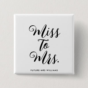 Miss to Mrs Banner Modern Bridal Shower Prop Button