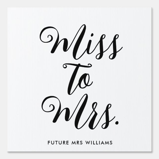 Miss to Mrs Banner Modern Bridal Shower Prop Sign (Front)