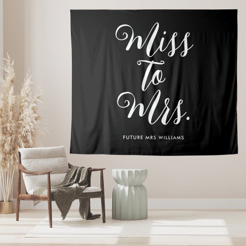 Miss to Mrs Banner Modern Simple Bachelorette Tapestry