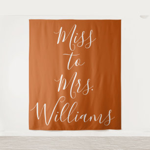 Miss to Mrs Banner Shower Backdrop Burnt Orange