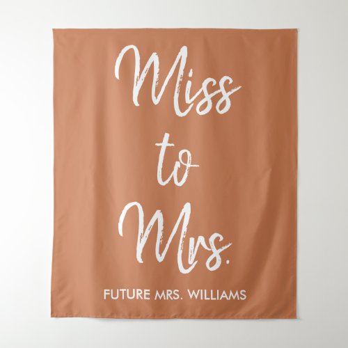 Miss to Mrs Banner Terracotta Bridal Shower Prop Tapestry
