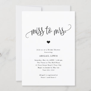Miss to Mrs. Black/White Bridal Shower Invitation