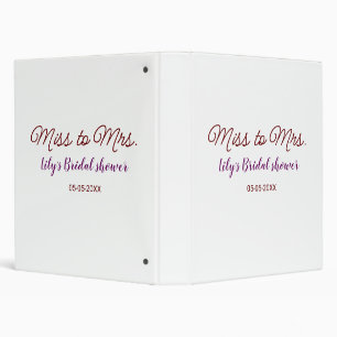 Miss to Mrs bridal shower add name date year simpl 3 Ring Binder