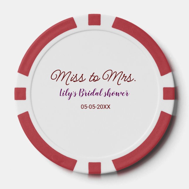 Miss to Mrs bridal shower add name date year simpl Poker Chips (Front)