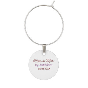 Miss to Mrs bridal shower add name date year simpl Wine Charm