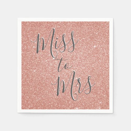 Miss to Mrs Bridal Shower Party Rose Gold Sparkle Paper Napkins