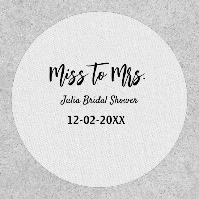 Miss to Mrs bridal shower stylish simple add name  Patch (Front)