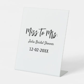 Miss to Mrs bridal shower stylish simple add name Pedestal Sign