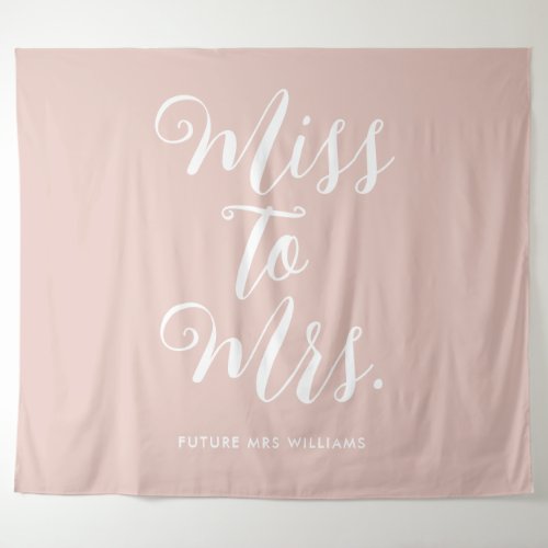 Miss to Mrs Cute Blush Pink Romantic Bachelorette Tapestry