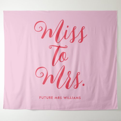 Miss to Mrs Cute Bright Pink and red Bachelorette Tapestry