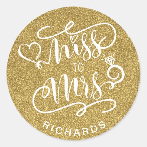 Miss To Mrs Faux Gold Glitter Heart  Ring Wedding Classic Round Sticker