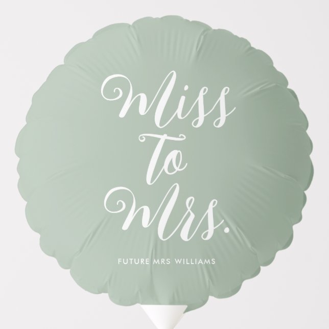 Miss to Mrs Modern Bachelorette Engagement Party Balloon (Front)