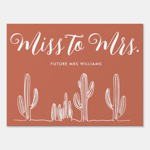 Miss to Mrs Modern Boho Cactus Bachelorette Sign