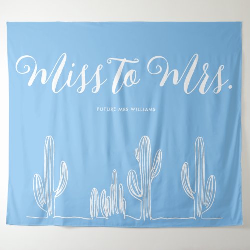Miss to Mrs Modern Boho Cactus Blue Bachelorette Tapestry