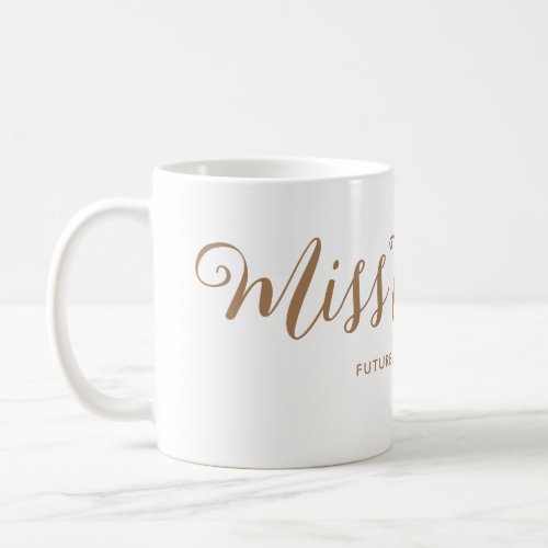 Miss to Mrs Modern Boho Script Bachelorette Coffee Mug