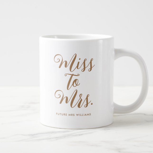 Miss to Mrs Modern Bridal Shower  Giant Coffee Mug (Right)