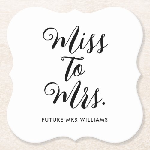 Miss to Mrs Modern Bridal Shower  Paper Coaster