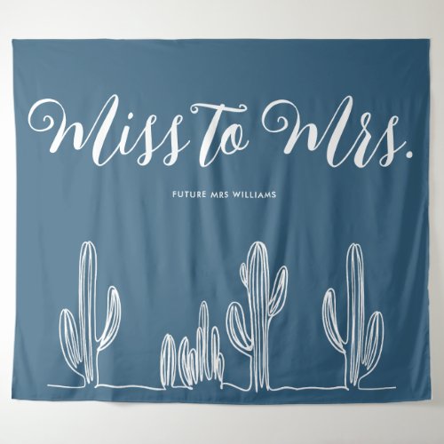 Miss to Mrs Modern Dark Blue Cactus Bachelorette Tapestry