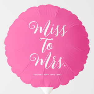 Miss to Mrs Modern Pink Bridal Shower Bachelorette Balloon
