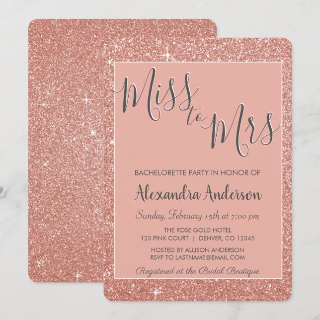 Miss to Mrs Rose Gold Glitter Bachelorette Party Invitation (Front/Back)