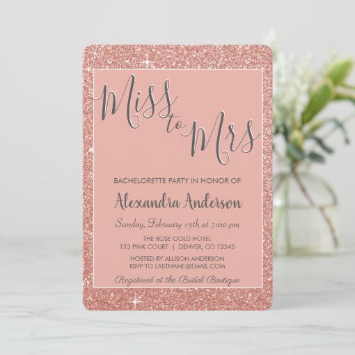 Miss To Mrs Rose Gold Glitter Bachelorette Party Invitation Zazzle