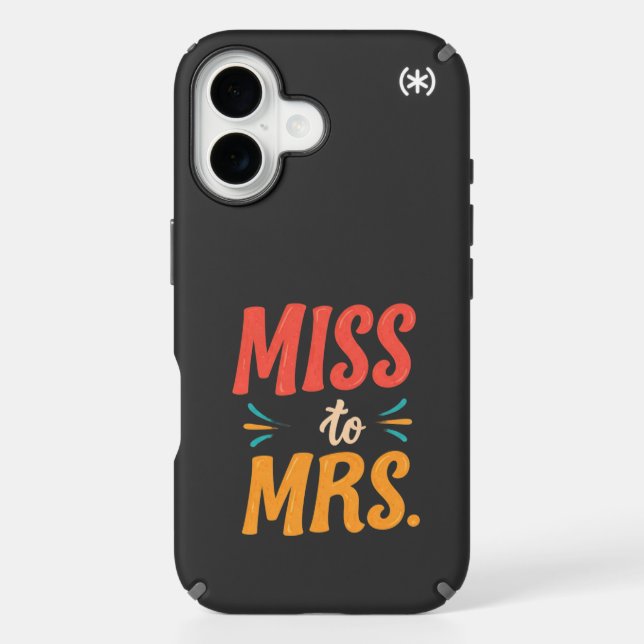 Miss to Mrs. Speck iPhone Case (Front)