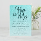Miss to Mrs Teal Green Glitter Glam Bridal Shower Invitation (Standing Front)