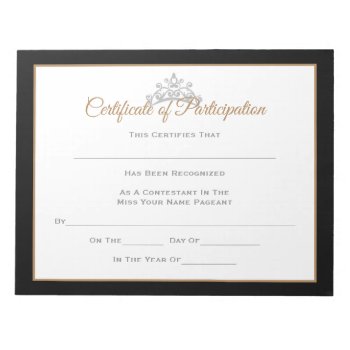 Miss Usa Style Pageant Certificates-particptn Notepad by photographybydebbie at Zazzle