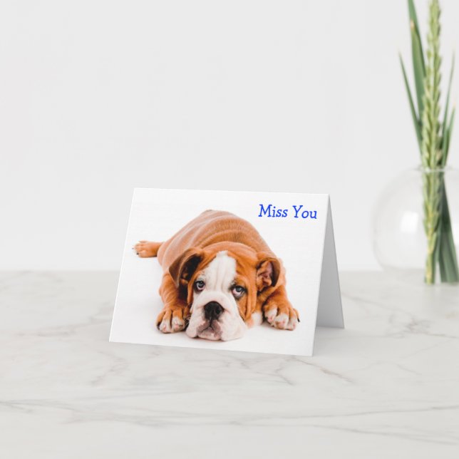 Miss You Bulldog Greeting Card - Verse (Front)