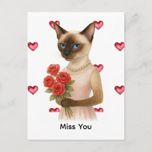 Miss you from Siamese Cat Mom holding roses Postcard