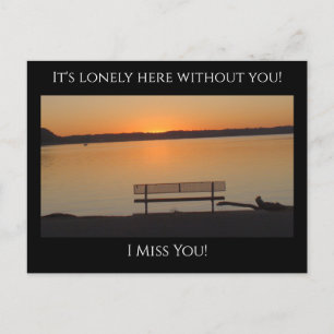 Miss You, It's Lonely Here Solo Bench by River Postcard