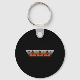 Miss You Keychain