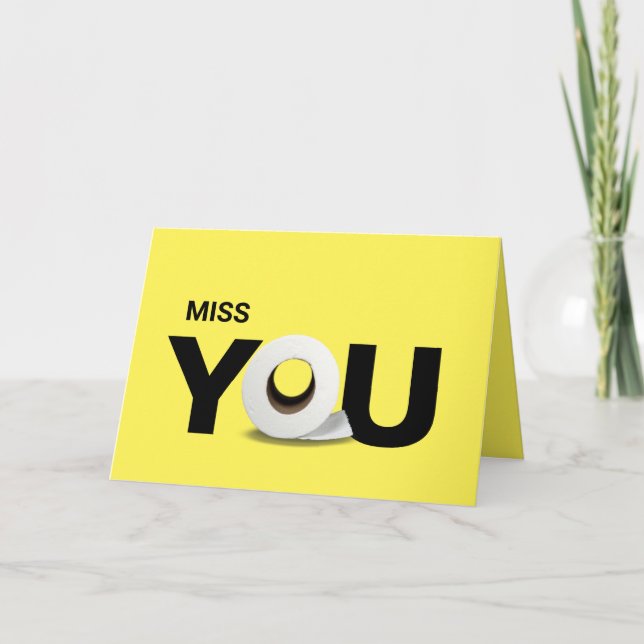 Miss you toilet paper roll on yellow card (Front)