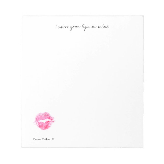 Miss your lips notepad (Front)