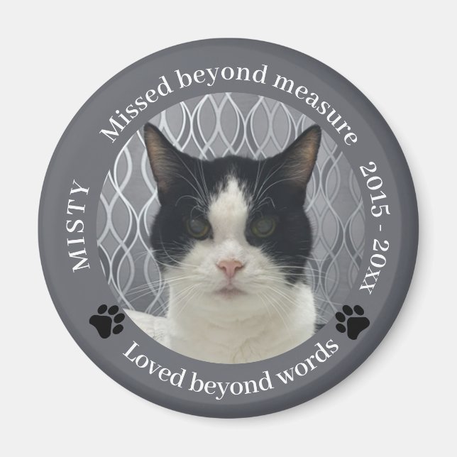 Missed Beyond Measure Cat Memorial Photo  Magnet (Front)