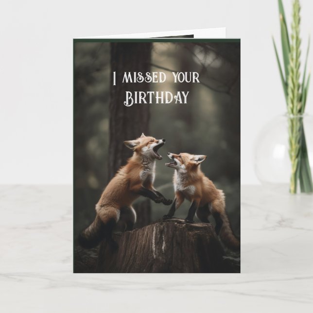Missed Birthday Belated Fun Fox Sake Card (Front)
