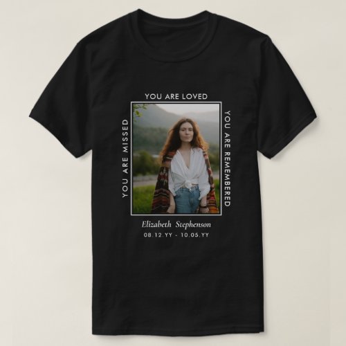 Missed Loved Remembered Photo Memorial T_Shirt