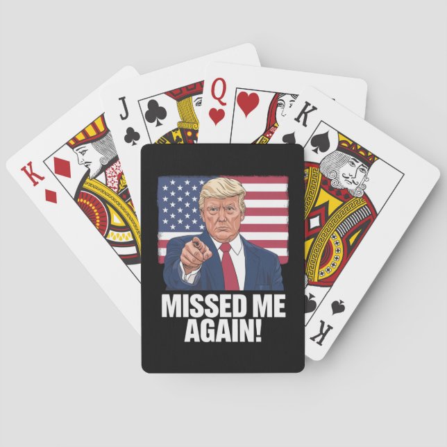 Missed Me Again You Missed Trump 2024 Elections  Poker Cards (Back)