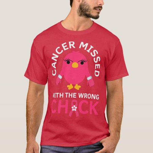 Missed With The Wrong Chick Fighter Saying T_Shirt
