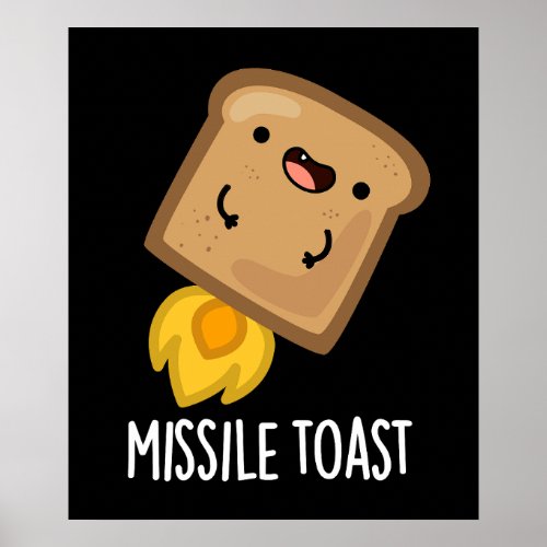 Missile Toast Funny Mistletoe Puns Dark BG Poster