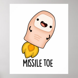Missile Toe Funny Mistletoe Pun Poster