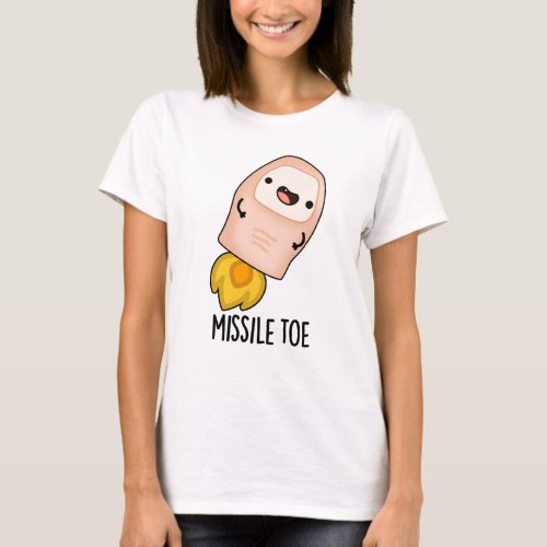 Missile Toe Funny Mistletoe Pun T_Shirt