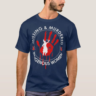 Missing And Murdered Indigenous Woman Native T-Shirt