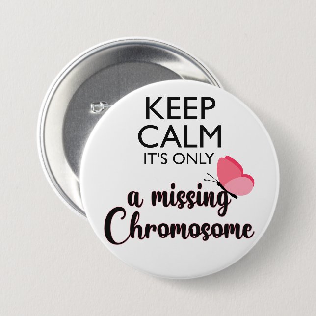 Missing Chromosome Turner syndrome awareness Button (Front & Back)