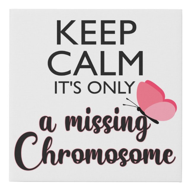Missing Chromosome Turner syndrome awareness Faux Canvas Print (Front)