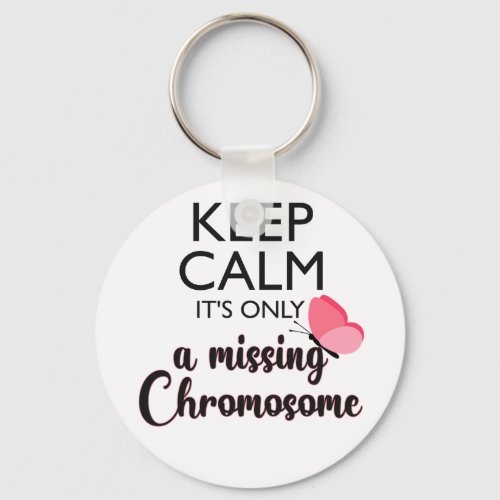 Missing Chromosome Turner syndrome awareness Keychain